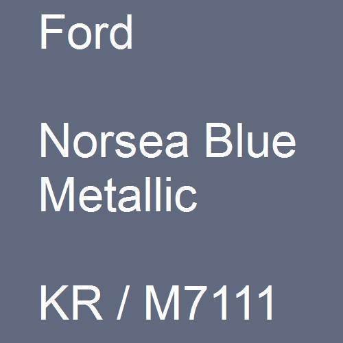 Ford, Norsea Blue Metallic, KR / M7111.